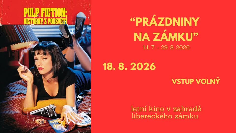 LETNÍ KINO NA ZÁMKU - PULP FICTION: HISTORKY Z PODSVĚTÍ