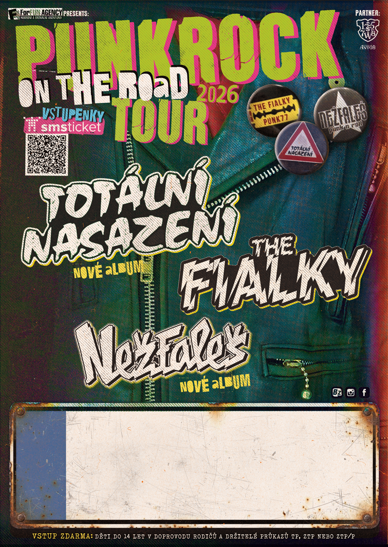 TOTÁLNÍ NASAZENÍ / THE FIALKY / NEŽFALEŠ – PUNKROCK ON THE ROAD – TOUR 2026
