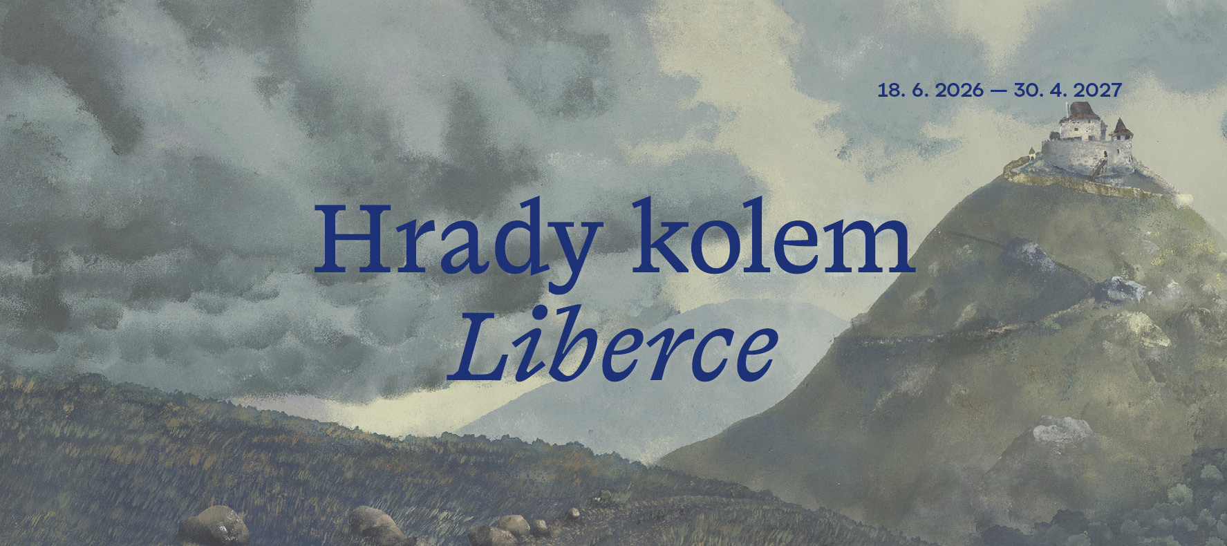Komentovaná prohlídka výstavy Hrady kolem Liberce