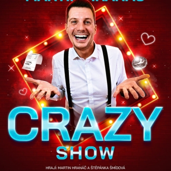 Martin Hranáč – CRAZY SHOW