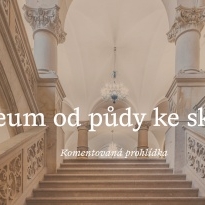 Muzeum od půdy ke sklepům - komentovaná prohlídka