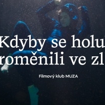 Filmový klub MUZA: Kdyby se holubi proměnili ve zlato