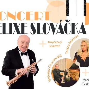 Koncert Felixe Slováčka