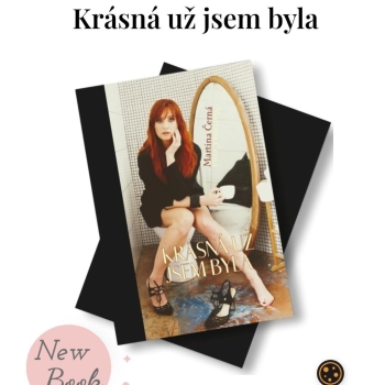 KŘEST knihy "Krásná jsem už byla"