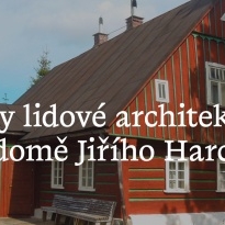 Dny lidové architektury v domě Jiřího Harcuby