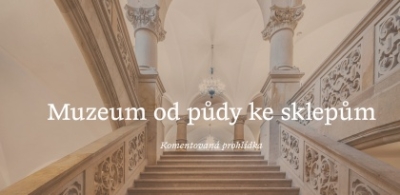 Náhled události: Muzeum od půdy ke sklepům - komentovaná prohlídka