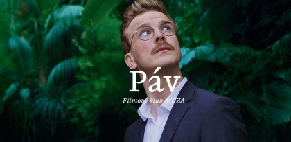 Filmový klub MUZA: "Páv"
