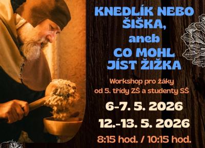 KNEDLÍK NEBO ŠIŠKA ANEB CO MOHL JÍST ŽIŽKA I.